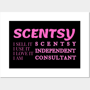 i sell it, i use it, i love it, i am scentsy independent consultant, Scentsy Independent Posters and Art